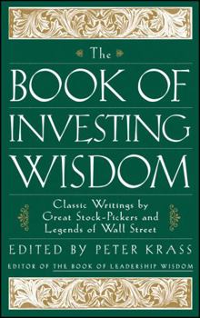 Hardcover The Book of Investing Wisdom: Classic Writings by Great Stock-Pickers and Legends of Wall Street Book