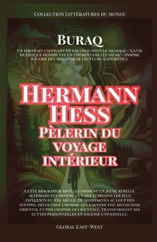 Hermann Hesse: Pèlerin du voyage intérieur (Littératures Du Monde) (French Edition)
