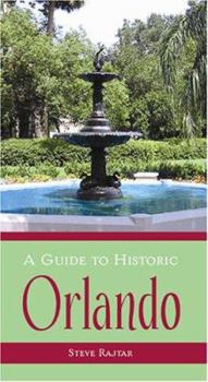 Paperback A Guide to Historic Orlando Book