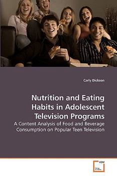 Paperback Nutrition and Eating Habits in Adolescent Television Programs Book