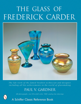 Hardcover The Glass of Frederick Carder Book
