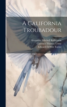 Hardcover A California Troubadour Book