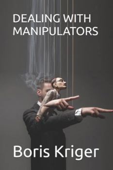 DEALING WITH MANIPULATORS (Philosophical Questions)