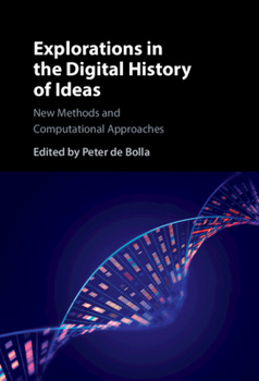 Hardcover Explorations in the Digital History of Ideas Book