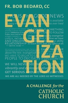 Paperback Evangelization: A Challenge for the Catholic Church Book