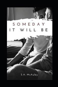 Paperback Someday It Will Be Book