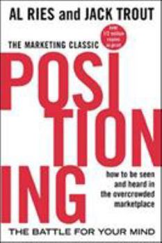 Paperback Positioning: The Battle for Your Mind Book