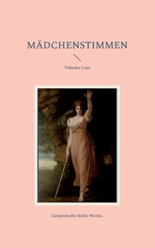 Paperback Mädchenstimmen: Gesammelte frühe Werke. [German] Book