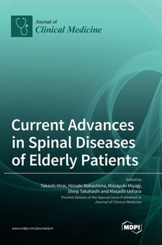 Hardcover Current Advances in Spinal Diseases of Elderly Patients Book