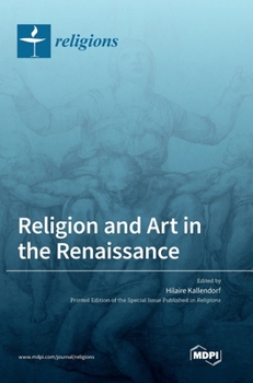 Hardcover Religion and Art in the Renaissance Book