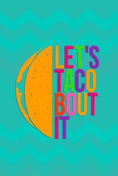 Paperback Let's Taco Bout It: Blank Lined Notebook Journal Diary Composition Notepad 120 Pages 6x9 Paperback ( Taco ) Aqua Book