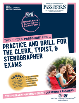 Paperback Practice and Drill for the Clerk, Typist, & Stenographer Exams (Cs-19): Passbooks Study Guide Volume 19 Book