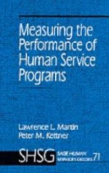 Paperback Measuring the Performance of Human Service Programs Book