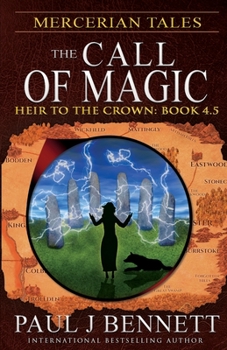 Mercerian Tales: The Call of Magic - Book #4.5 of the Heir to the Crown