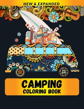 Paperback Camping Coloring Book: Stress Relieving Designs Coloring Book For Adults and Kids Book