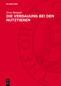 Hardcover Die Verdauung Bei Den Nutztieren [German] Book