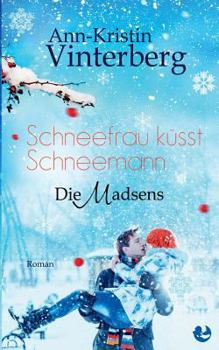 Paperback Schneefrau küsst Schneemann: Die Madsens [German] Book