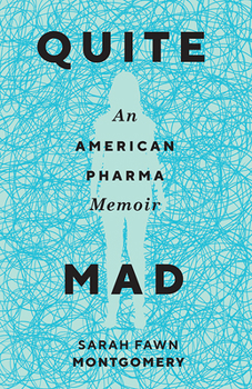 Paperback Quite Mad: An American Pharma Memoir Book