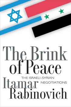 Hardcover The Brink of Peace: The Israeli-Syrian Negotiations Book