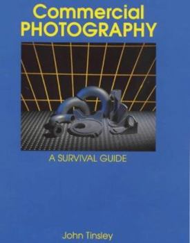 Hardcover Commercial Photography : A Survival Guide Book