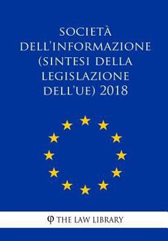 Paperback Giustizia, libertà e sicurezza (Sintesi della legislazione dell'UE) 2018 [Italian] Book