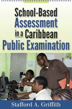 Paperback School-Based Assessment in a Caribbean Public Examination Book