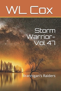 Paperback Storm Warrior-Vol 47: Brannigan's Raiders Book
