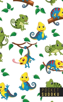 Pocket Sudoku: 158 Sudoku Puzzles Pocket Sudoku Puzzle Books Large Print Sudoku Puzzle Books For Adults Sudoku For Seniors Travel Size Chameleons