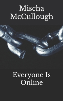 Paperback Everyone Is Online Book