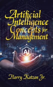 Hardcover Artificial Intelligence Concepts for Management Book