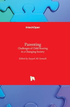 Hardcover Parenting: Challenges of Child Rearing in a Changing Society Book