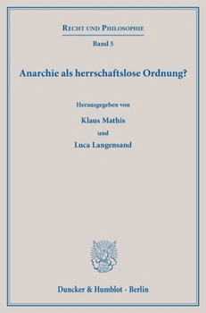 Paperback Anarchie ALS Herrschaftslose Ordnung? [German] Book