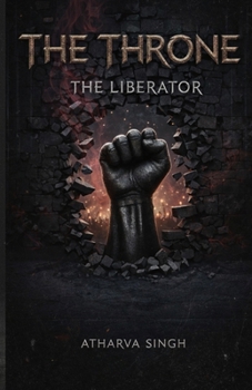 The Throne:The Liberator
