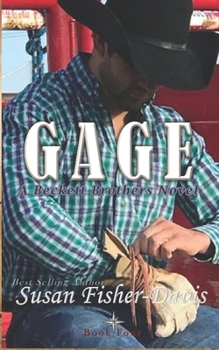 Gage: A Beckett Brothers Novel Book 4 - Book #4 of the Beckett Brothers
