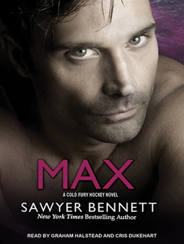 Max - Book #6 of the Cold Fury Hockey