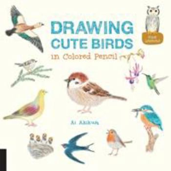 Paperback Drawing Cute Birds in Colored Pencil Book