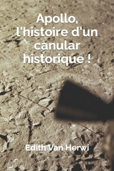 Paperback Apollo, l'histoire d'un canular historique ! [French] Book