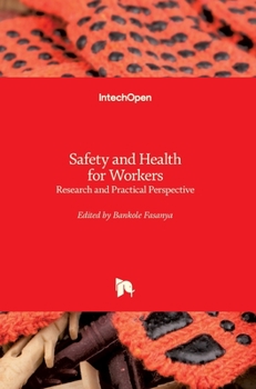 Hardcover Safety and Health for Workers: Research and Practical Perspective Book
