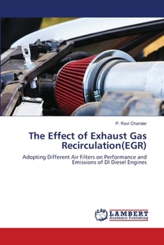 Paperback The Effect of Exhaust Gas Recirculation(EGR) Book