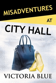 Paperback Misadventures at City Hall Book