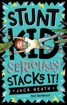 Paperback Stunt Kid Seriously Stacks it! Book