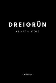 Dreigrün: Notizblock A5 120 Seiten | Punktraster | Notizbuch für deine Stadt (German Edition)