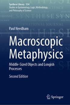 Hardcover Macroscopic Metaphysics: Middle-Sized Objects and Longish Processes Book