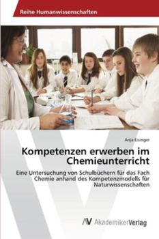 Paperback Kompetenzen erwerben im Chemieunterricht [German] Book