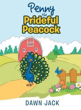 Hardcover Penny's Prideful Peacock Book