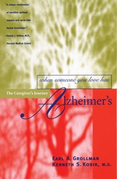 Paperback When Someone You Love Has Alzheimer's: The Caregiver's Journey Book