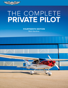 Paperback The Complete Private Pilot Book