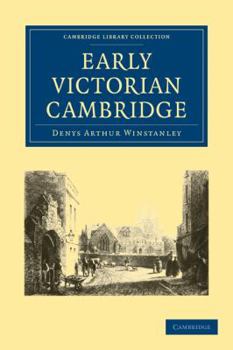 Paperback Early Victorian Cambridge Book