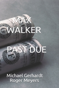 Paperback Max Walker Past Due Book