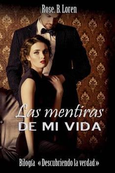 Paperback Las mentiras de mi vida [Spanish] Book